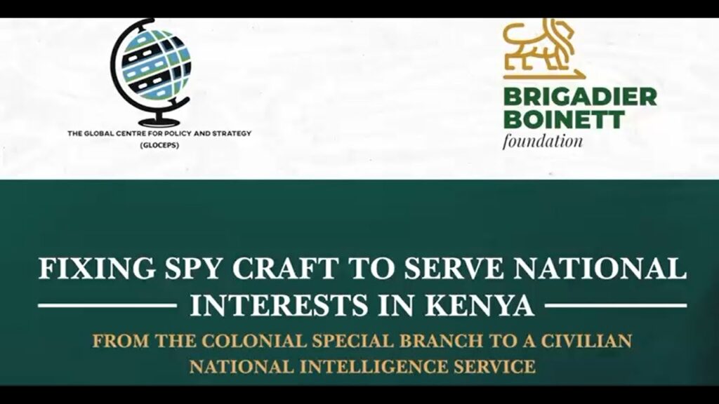Fixing Spy Craft To Serve National Interests In Kenya