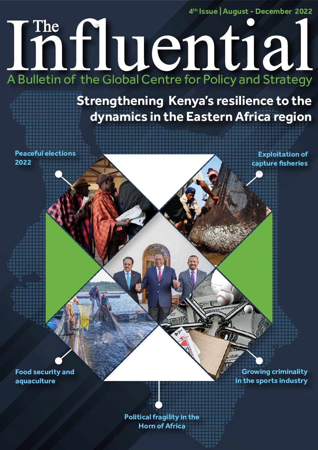 The Influential: Strengthening Kenya’s Resilience to the Dynamics in the Eastern Africa Region
